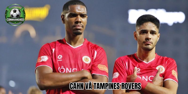 CAHN và Tampines Rovers